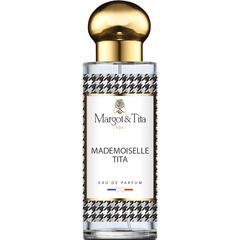 Mademoiselle Tita by Margot & Tita