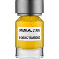 Psychic Vibrations von Ephemeral Dyadic
