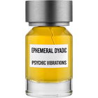 Psychic Vibrations von Ephemeral Dyadic
