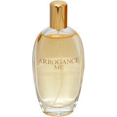 Arrogance Me von Arrogance
