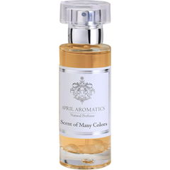 Scent of Many Colors von April Aromatics