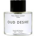 Oud Desire by The Street Scent