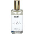 Milk Candy by Arri