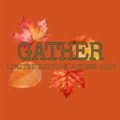 Gather by Deconstructing Eden
