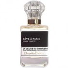 Rêve à Paris von La Grange du Parfumeur