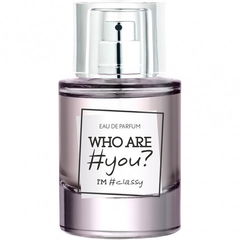 Who Are #you? - I'm #classy von Pippa & Jean