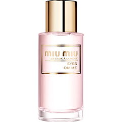 Eyes on Me von Miu Miu
