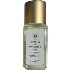 A Party, or Something (Perfume Oil) by Sorce