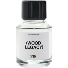 (Wood Legacy) by Zara