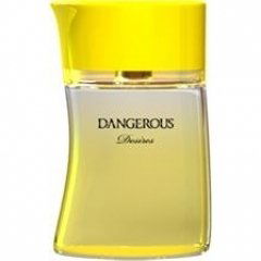 Dangerous Desires by Dangerous