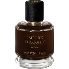 Impure Thoughts von Maison Jaxob