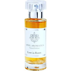 Lost in Roses von April Aromatics