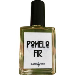 Pomelo Fir by Blazing Torch