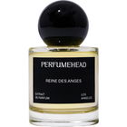 Reine des Anges (Extrait de Parfum) by Perfumehead