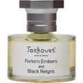 Forlorn Embers & Black Reigns by Toskovat'