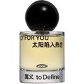 Crazy for You / 太阳陷入热恋 von to Define / 定义