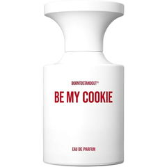 Be My Cookie by Borntostandout