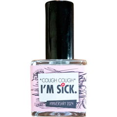 *Cough Cough* I'm Sick. (Extrait de Parfum) by Sixteen92