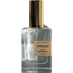 Tumescent von Bohemian Rêves