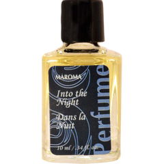 Into the Night (Perfume) by Maroma