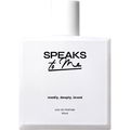 Madly, Deeply, Loved by Speaks to me