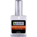 What a Stud (Eau de Cologne) by Aromi