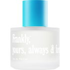 Yours, Always & Forever. by Frankly,