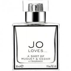 A Shot Of Muguet & Cedar von Jo Loves...