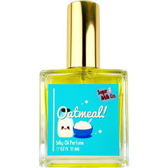 Oatmeal! by Sugar Milk!