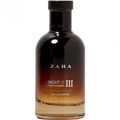 Night pour Homme III by Zara