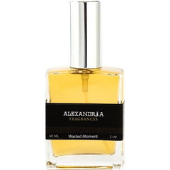Wasted Moment von Alexandria Fragrances