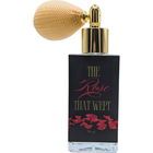 The Rose that Wept von Astaroth & Company