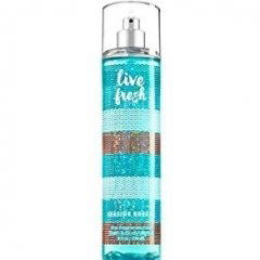 Live Fresh - Seaside Breeze von Bath & Body Works