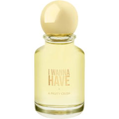 A Fruity Crush by I Wanna Have