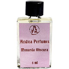 Monarda Obscura by Acidica Perfumes