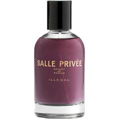 Illegal von Salle Privée