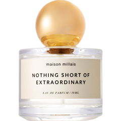 Nothing Short of Extraordinary von Maison Millais