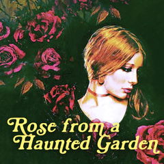 Rose from a Haunted Garden von Pulp Fragrance
