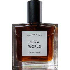 Slow World by Chasing Scents