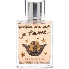Quelqu'un m'a dit je t'aime… von Des Filles à la Vanille