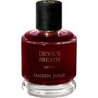Devil's Breath von Maison Jaxob