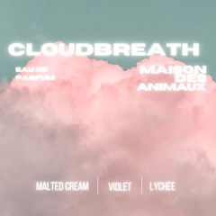 Cloudbreath von Maison des Animaux