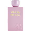 Oh Lily My Love von Freevola