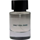 Only You, Babe by Blind Barber