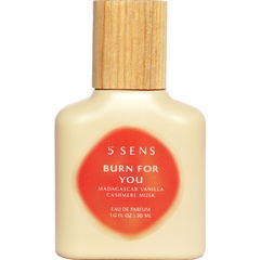 Burn for You von 5 Sens