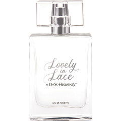 Lovely in Lace (Eau de Toilette) by Oh So Heavenly Lovely in Lace (Eau de Toilette) by Oh So Heavenly