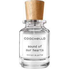 Sound Of Our Hearts von Coachella