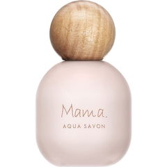 Mama. Aqua Savon - Flower Aroma Water / ママ アクア シャボン フラワーアロマウォーターの香り (Eau de Toilette) von Aqua Savon / アクア シャボン