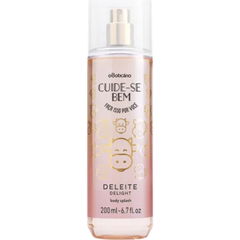 Cuide-Se Bem - Deleite von O Boticário