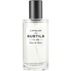L'Atelier des Subtils - Eau de Bois von VT x BTS